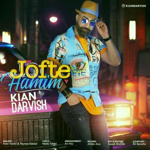 دانلود آهنگ کیان درویش به نام جفت همیم