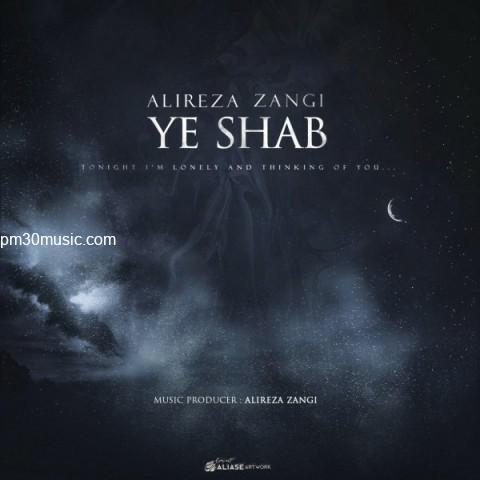 دانلود آهنگ علیرضا زنگی به نام یه شب