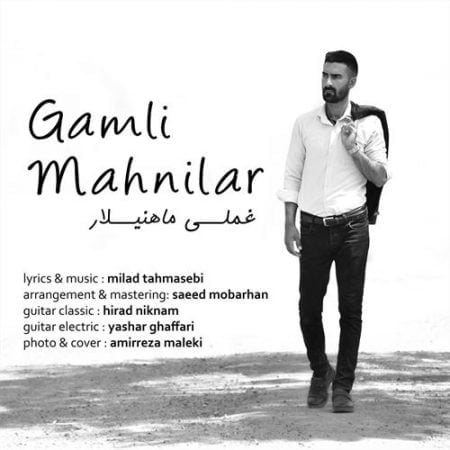 دانلود آهنگ جدید ترکی میلاد طماسبی به نام غملی ماهنیلار