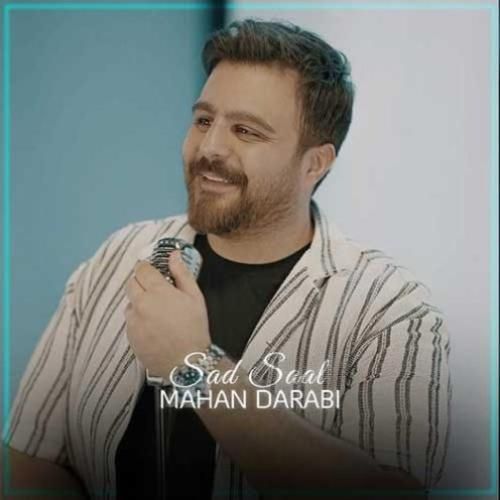 دانلود آهنگ صد سال ماهان دارابی