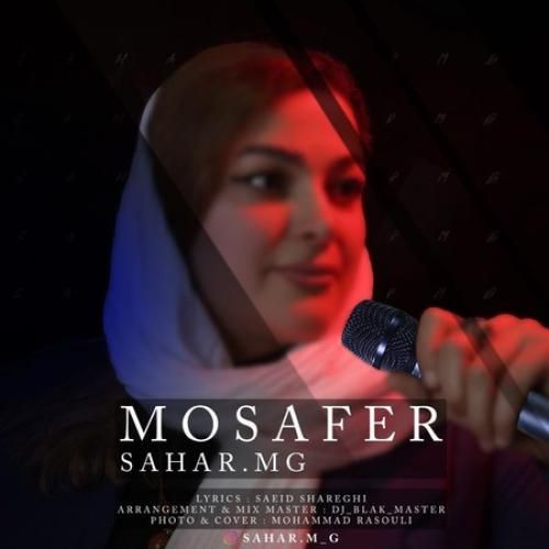 دانلود آهنگ مسافر سحر ام جی