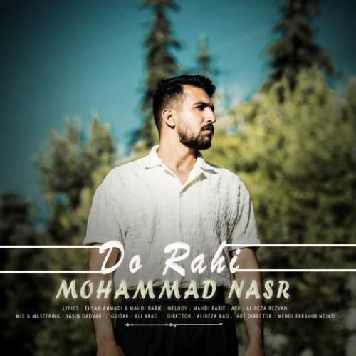 دانلود آهنگ محمد نصر بنام دو راهی