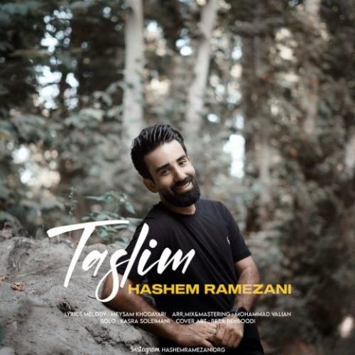 دانلود آهنگ تسلیم هاشم رمضانی